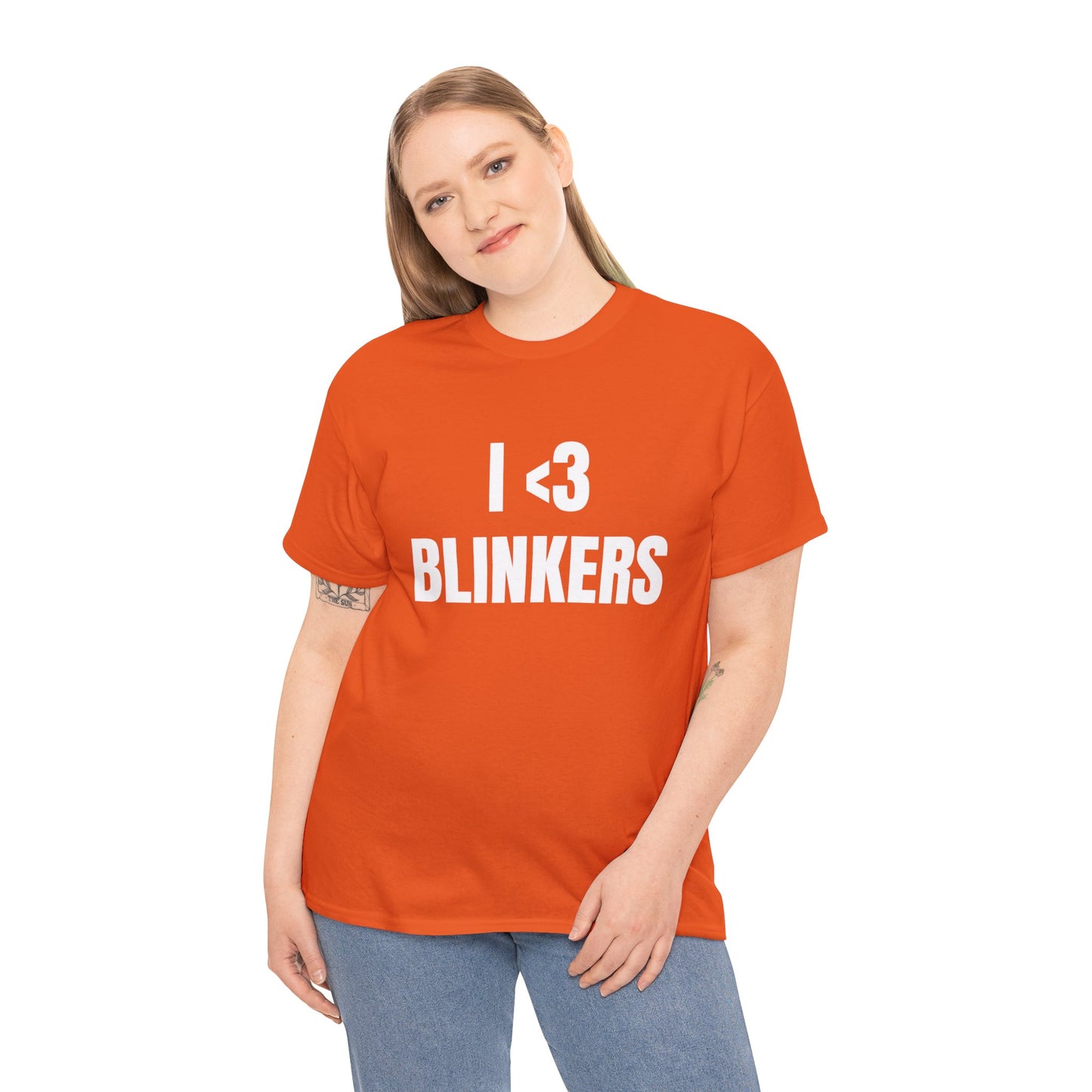 I <3 BLINKERS T-SHIRT