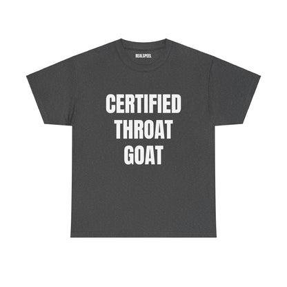 CERTIFIED THROAT GOAT T-SHIRT