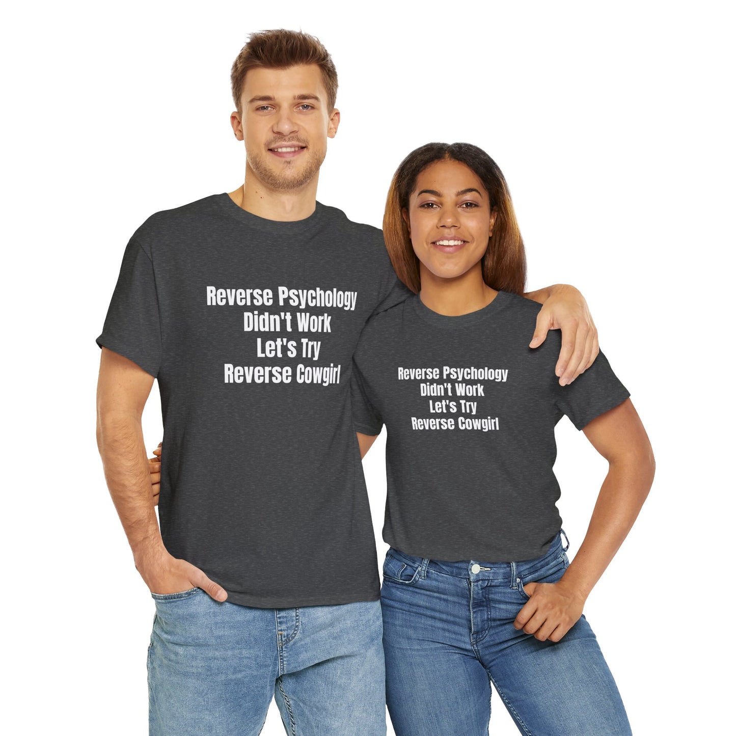 REVERSE PSYCHOLOGY T-SHIRT