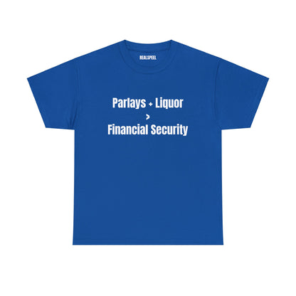 PARLAYS + LIQUOR T-SHIRT