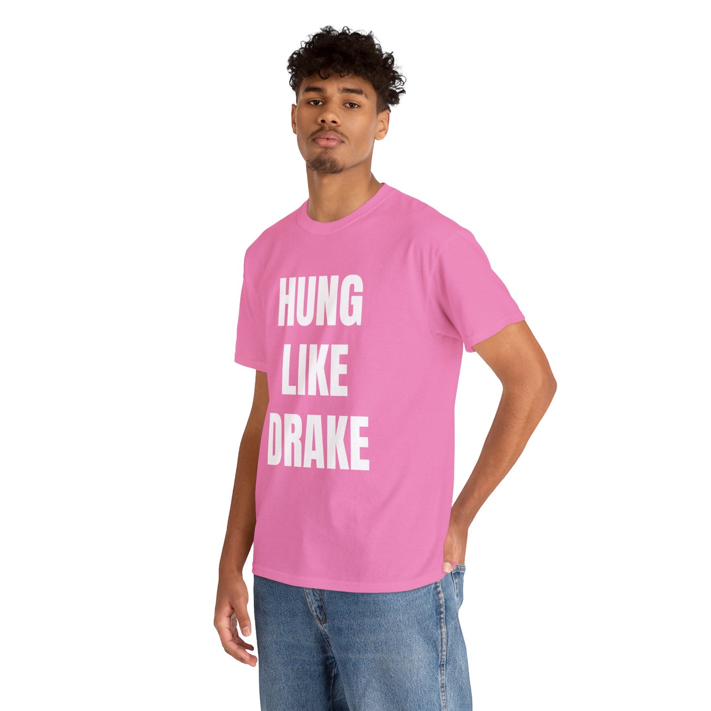 HUNG LIKE DRAKE T-SHIRT