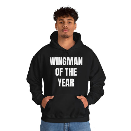 WINGMAN OF THE YEAR HOODIE