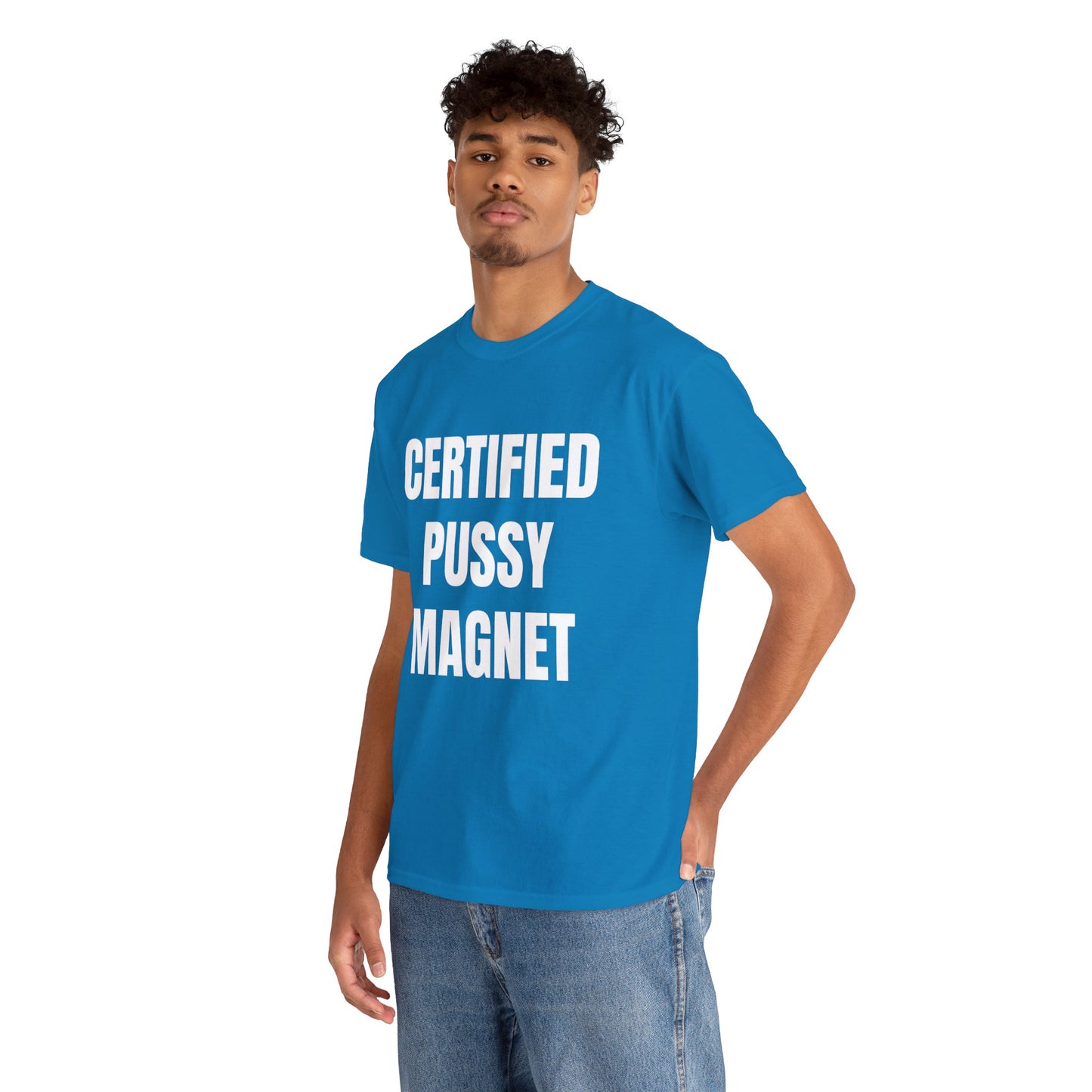 CERTIFIED PUSSY MAGNET T-SHIRT