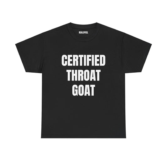 CERTIFIED THROAT GOAT T-SHIRT