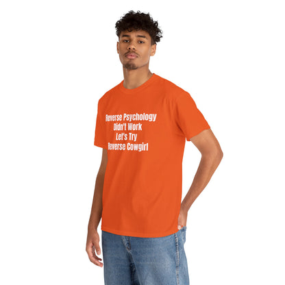 REVERSE PSYCHOLOGY T-SHIRT