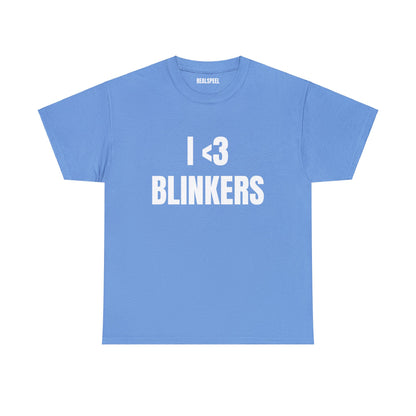 I <3 BLINKERS T-SHIRT