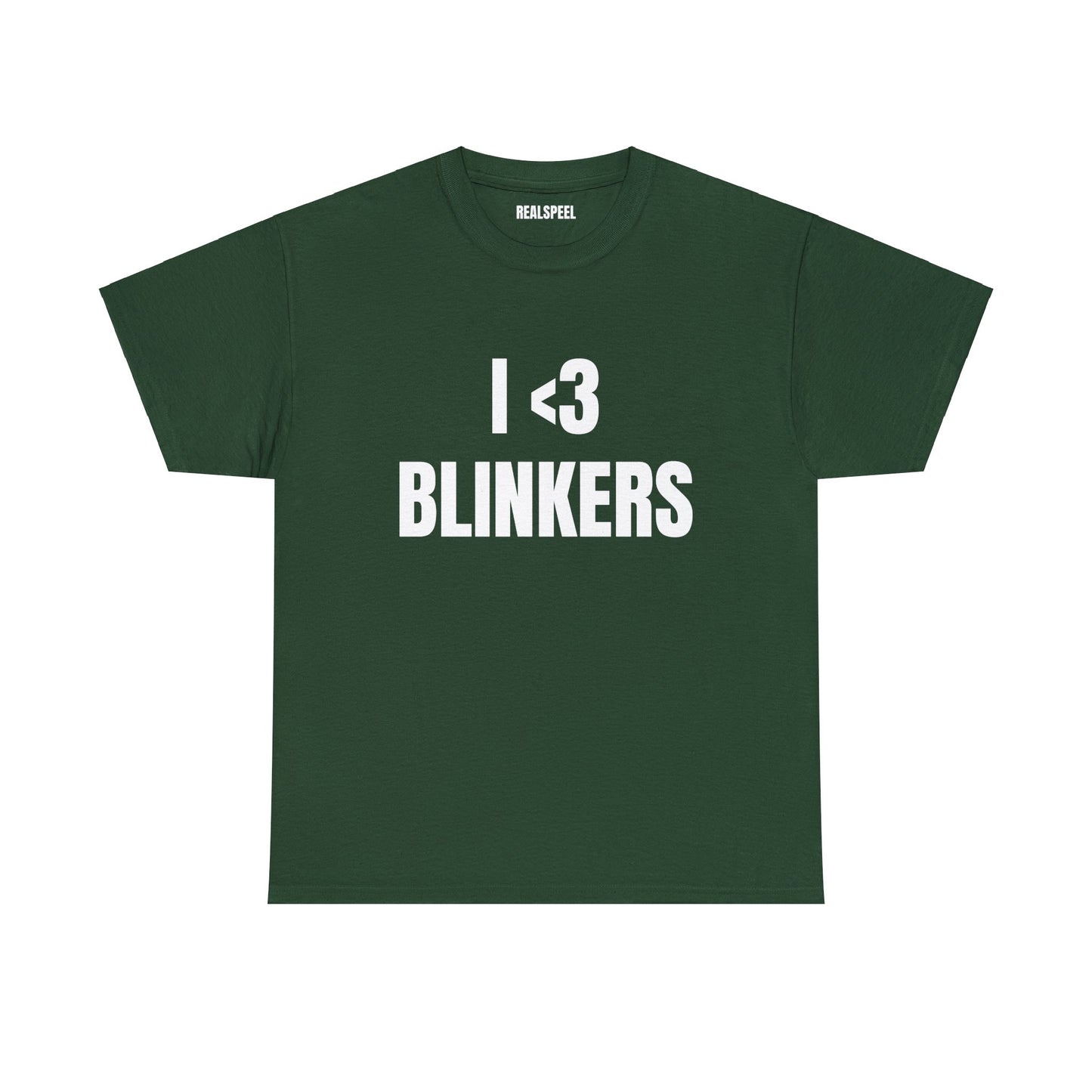 I <3 BLINKERS T-SHIRT