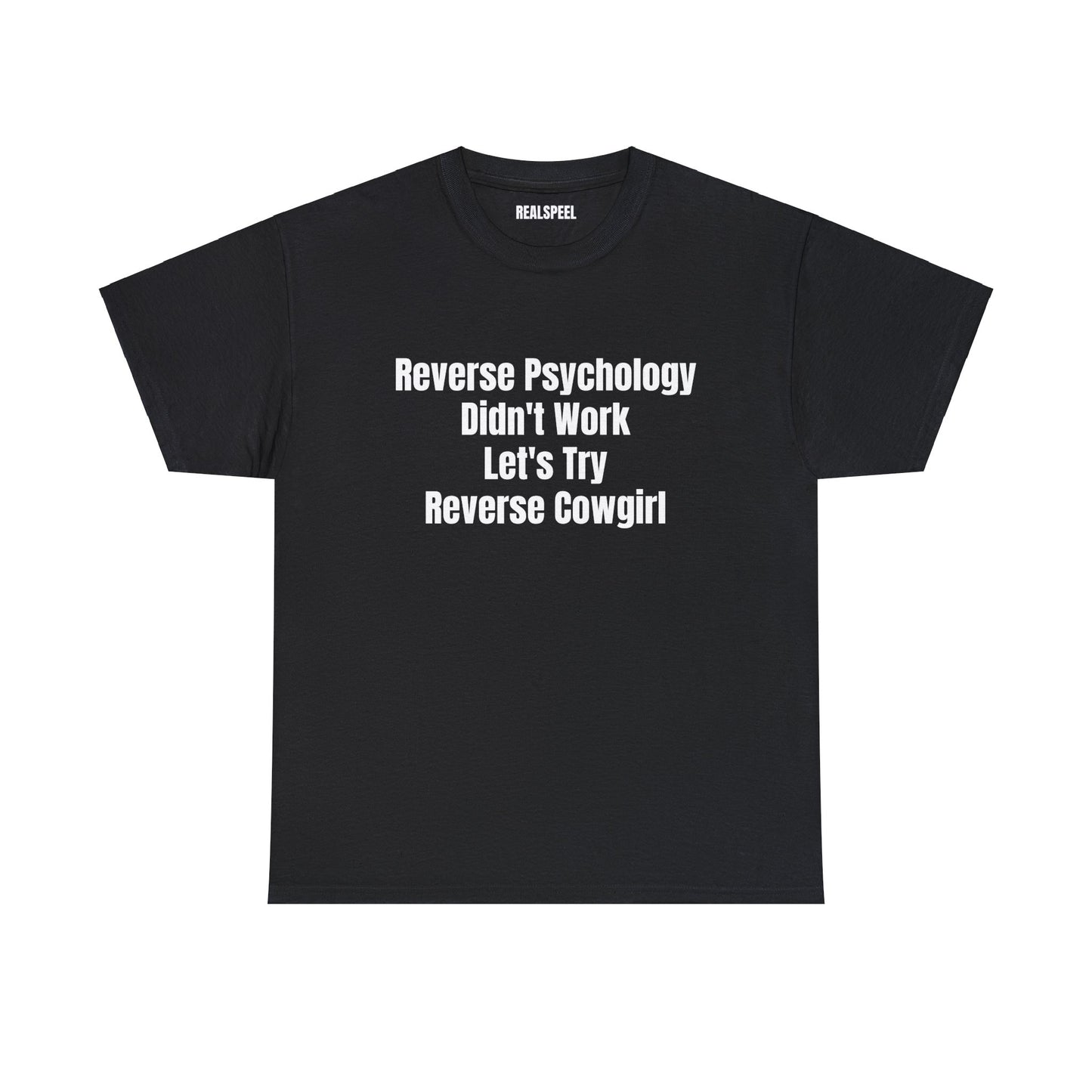 REVERSE PSYCHOLOGY T-SHIRT