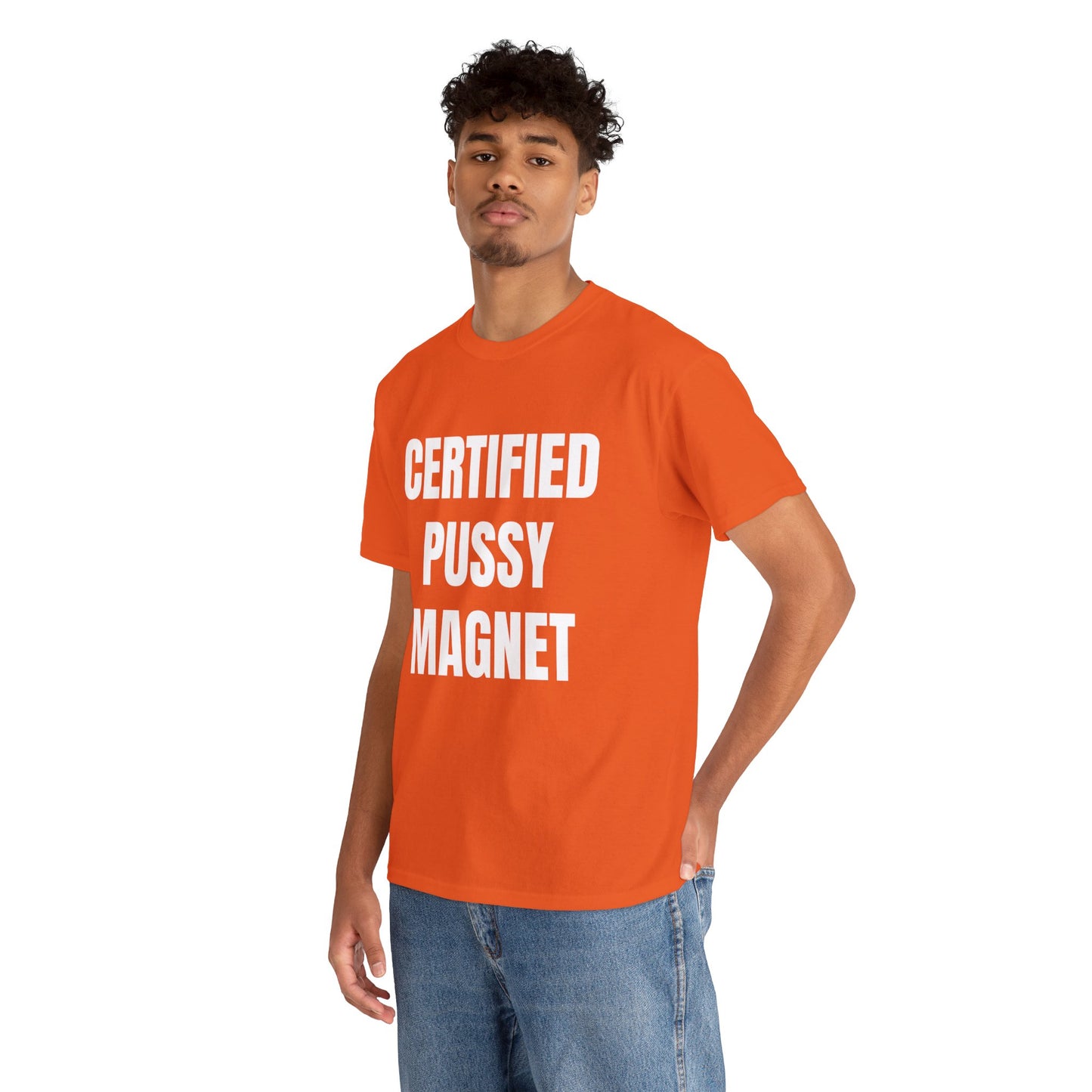 CERTIFIED PUSSY MAGNET T-SHIRT