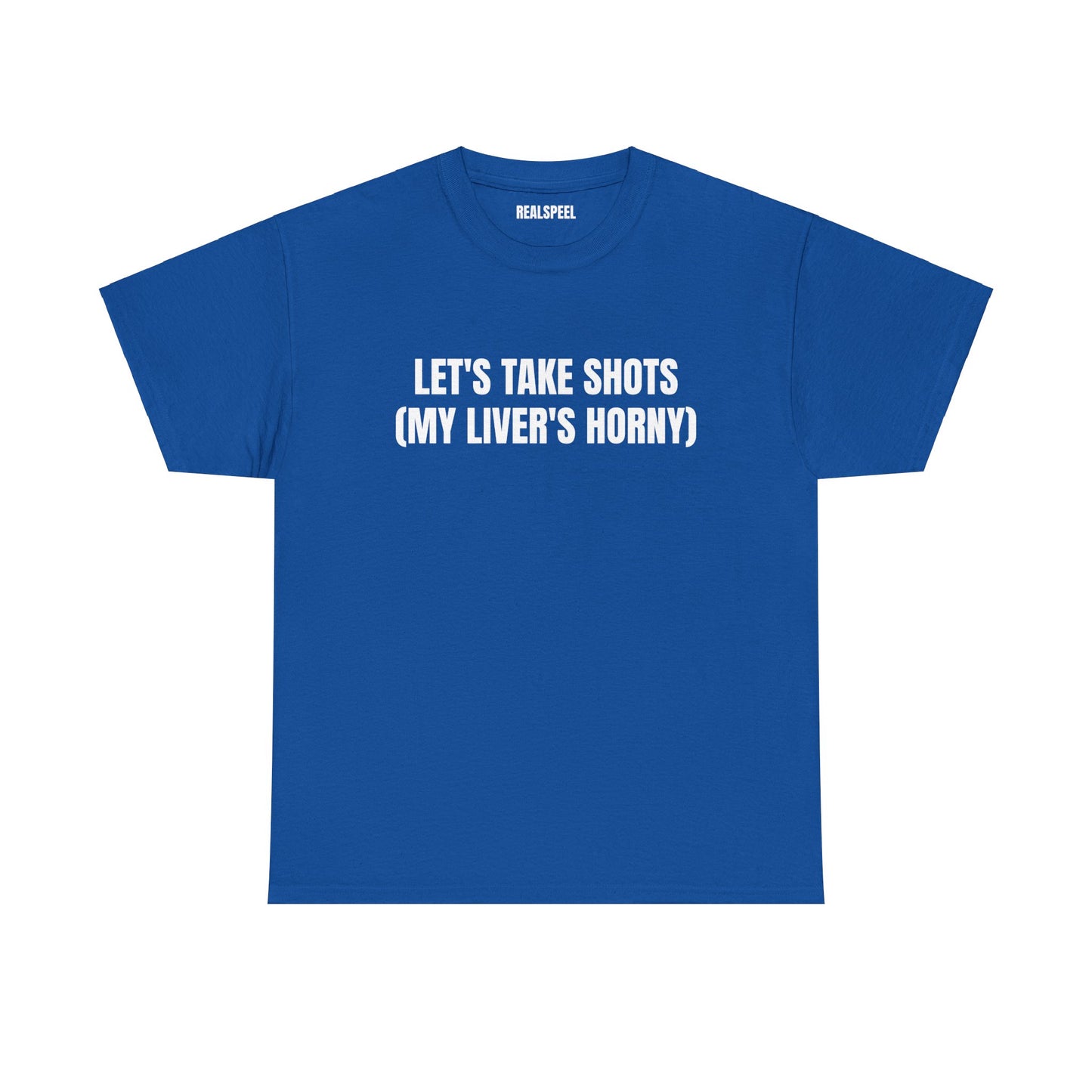 LET'S TAKE SHOTS T-SHIRT