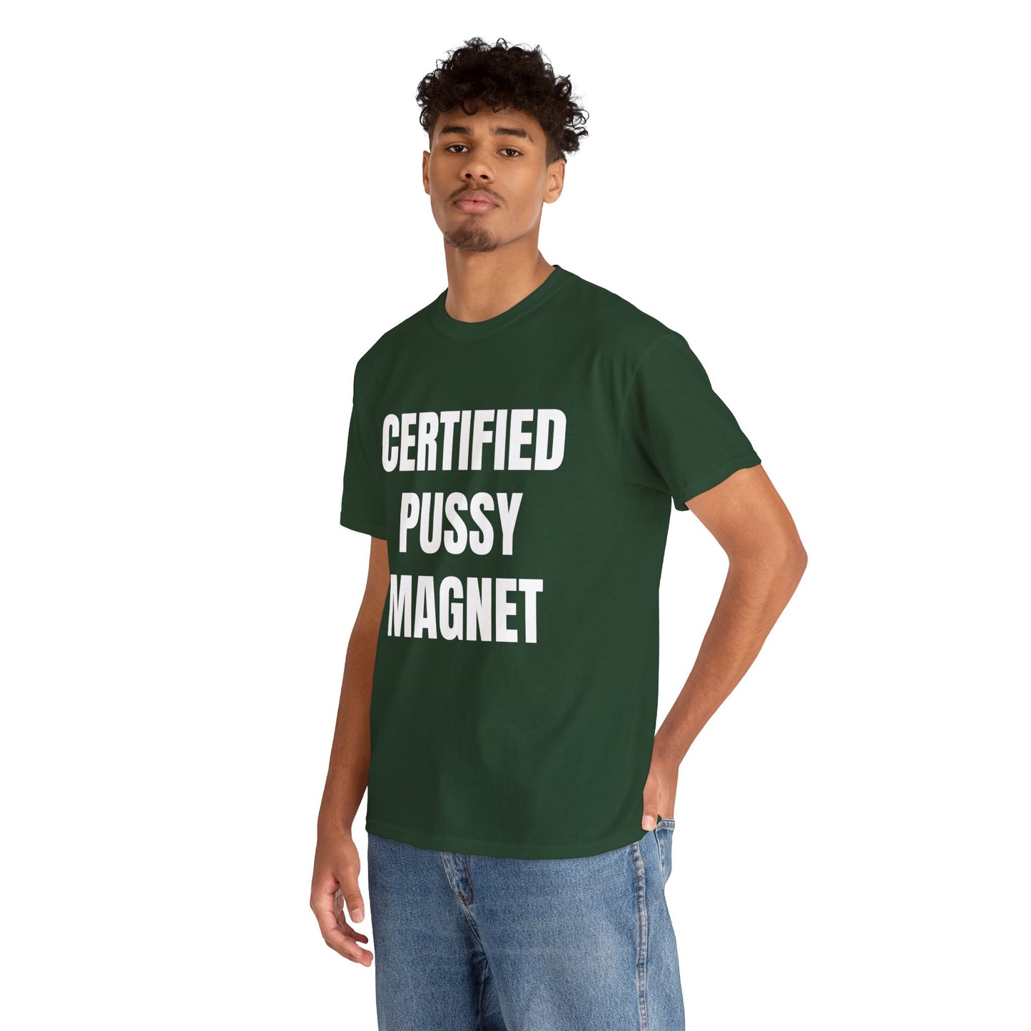 CERTIFIED PUSSY MAGNET T-SHIRT