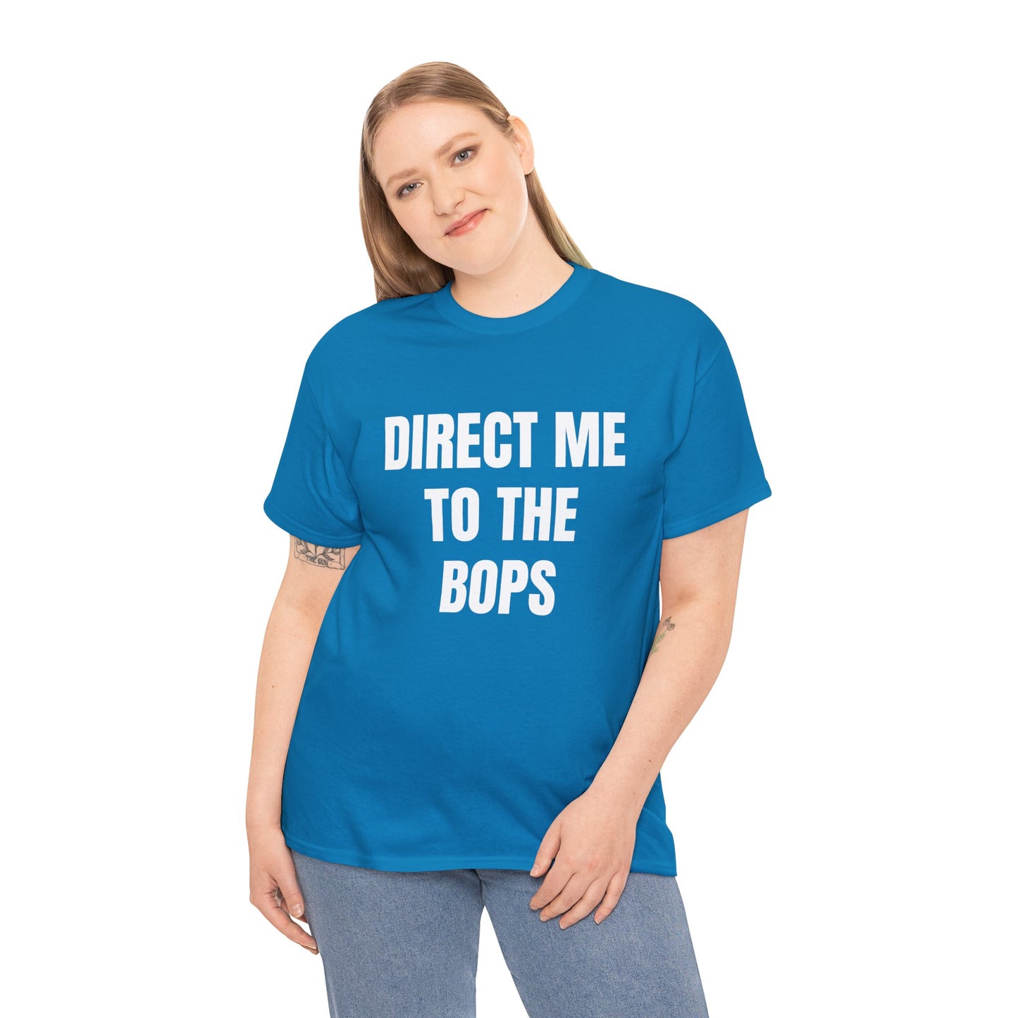 DIRECT ME TO THE BOPS T-SHIRT