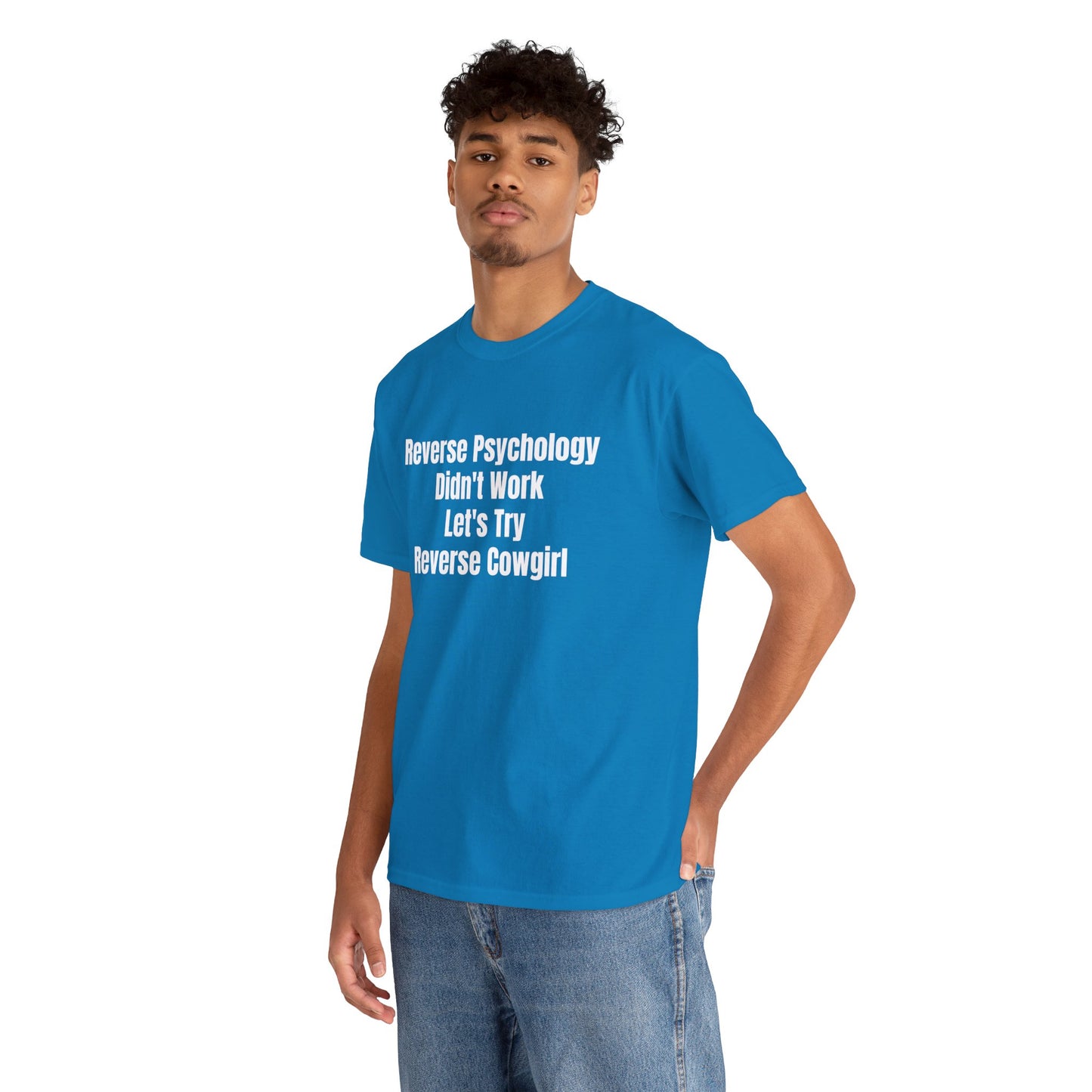 REVERSE PSYCHOLOGY T-SHIRT