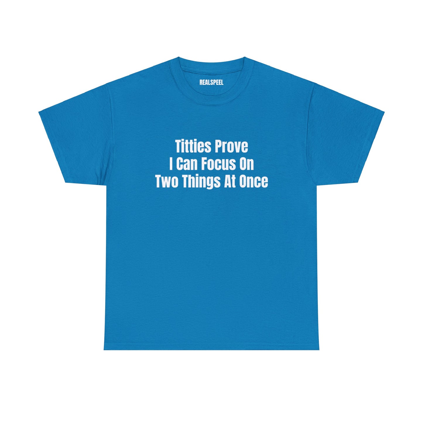 TITTIES PROVE T-SHIRT