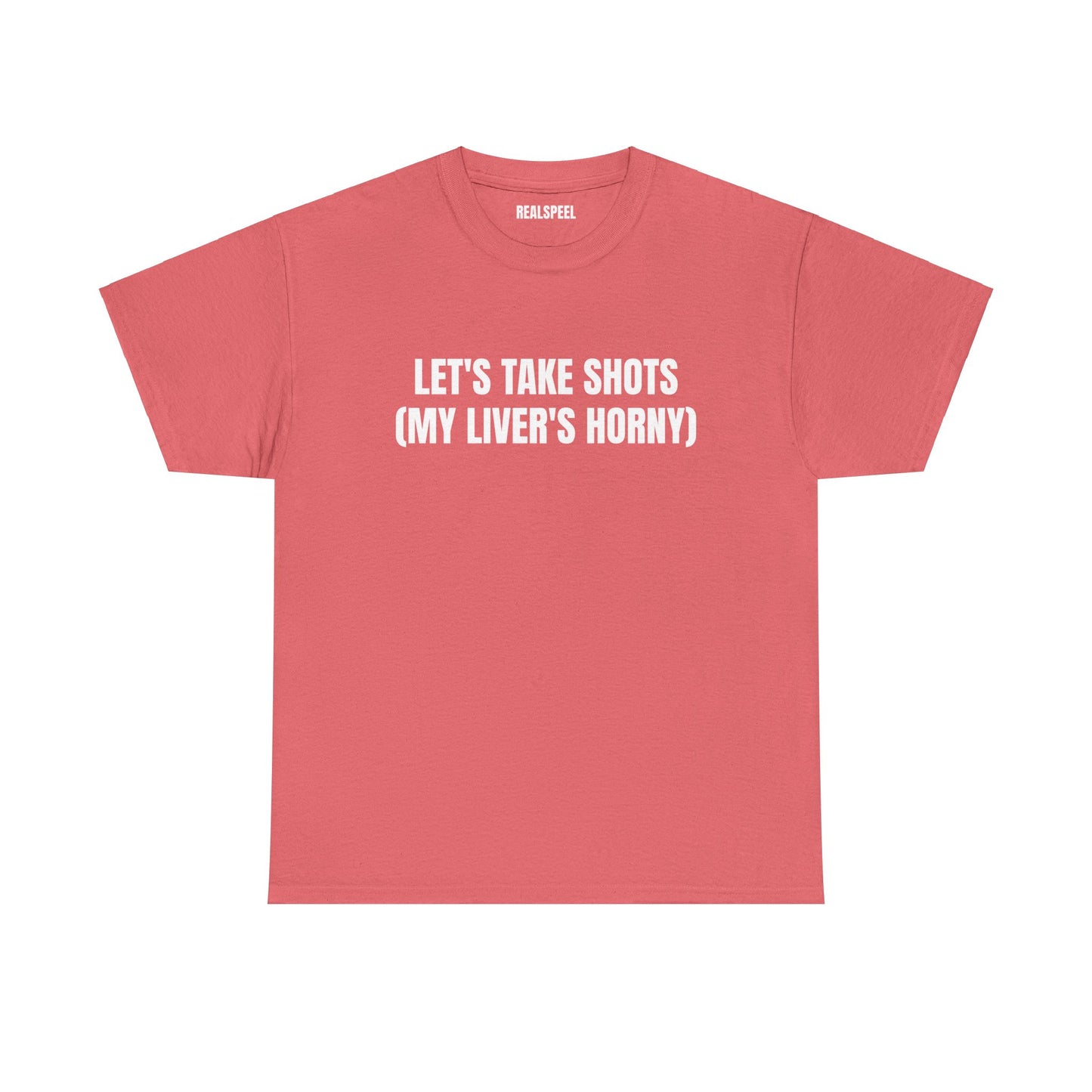 LET'S TAKE SHOTS T-SHIRT