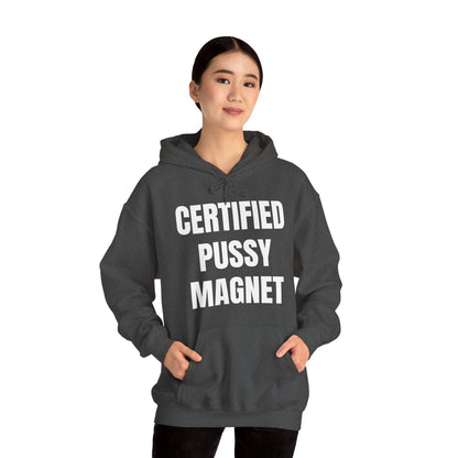 CERTIFIED PUSSY MAGNET HOODIE