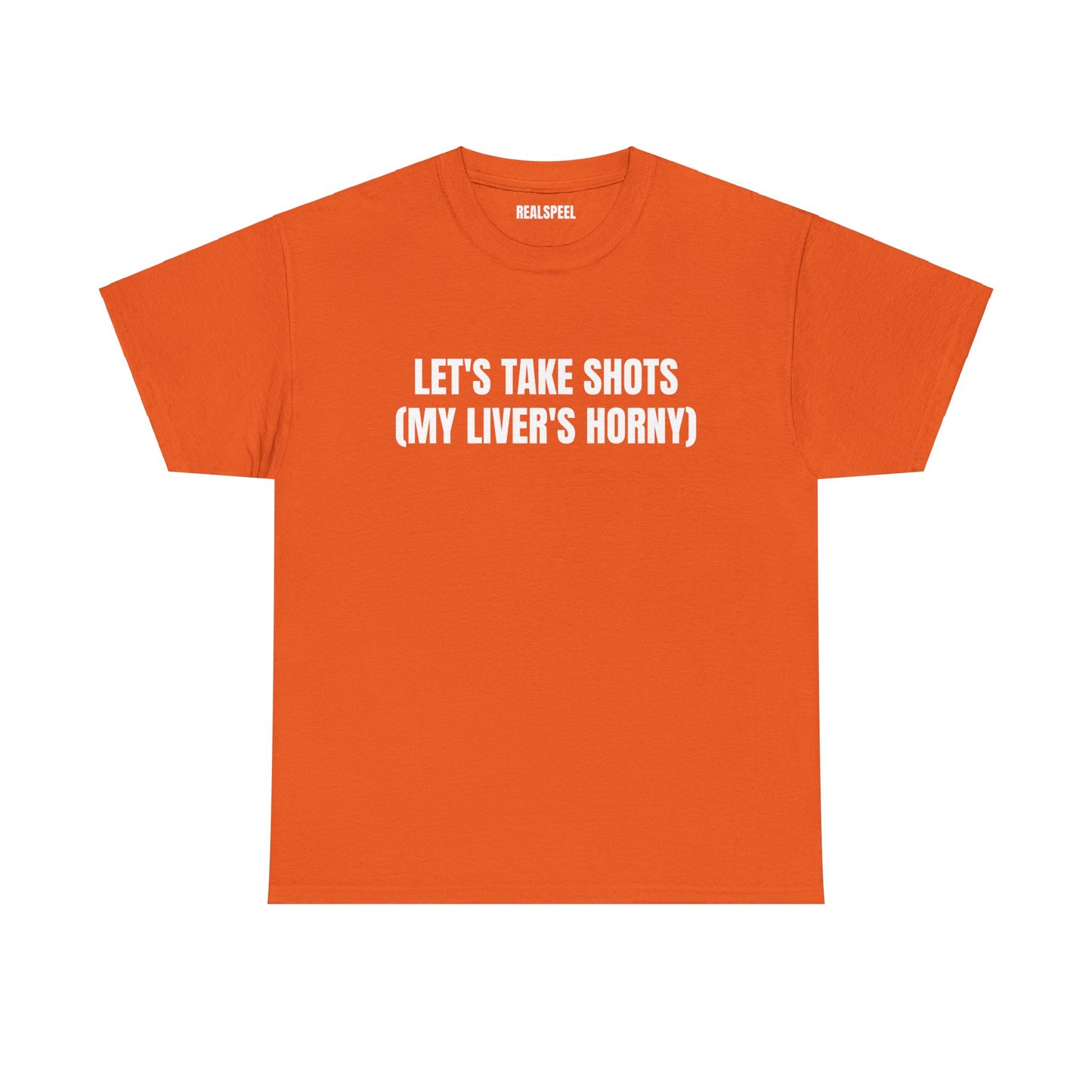 LET'S TAKE SHOTS T-SHIRT