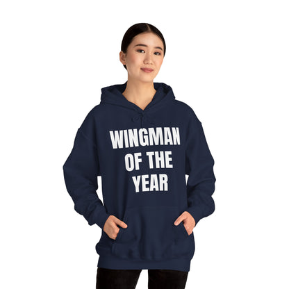 WINGMAN OF THE YEAR HOODIE