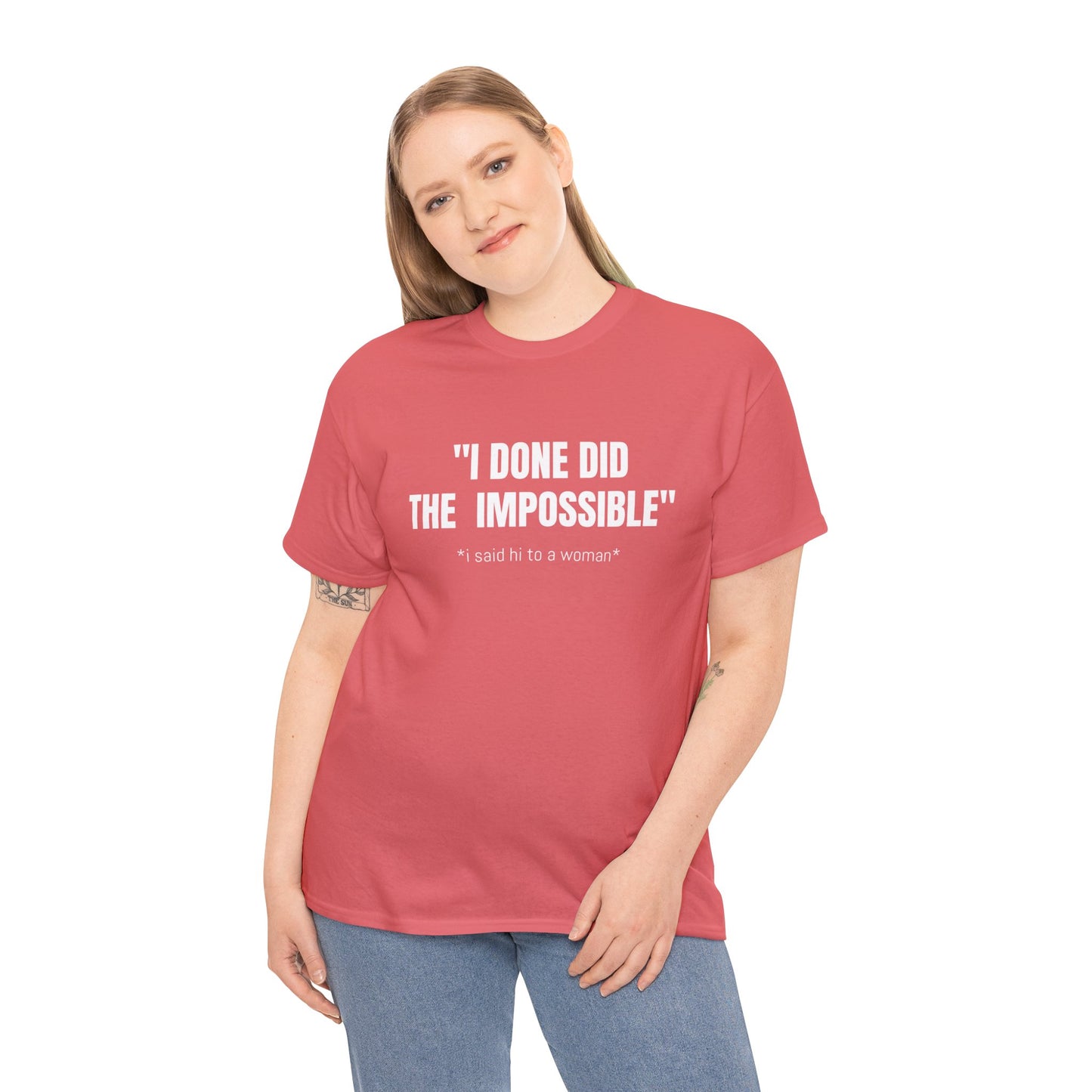 I DONE DID THE IMPOSSIBLE T-SHIRT