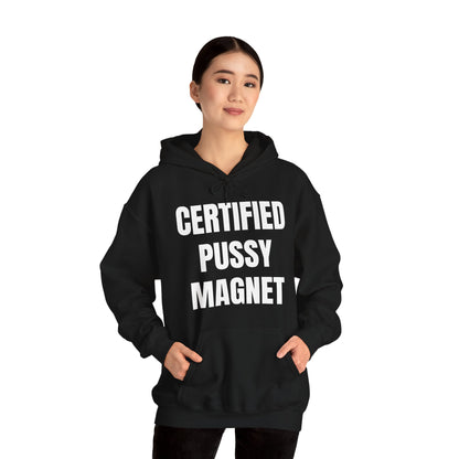 CERTIFIED PUSSY MAGNET HOODIE