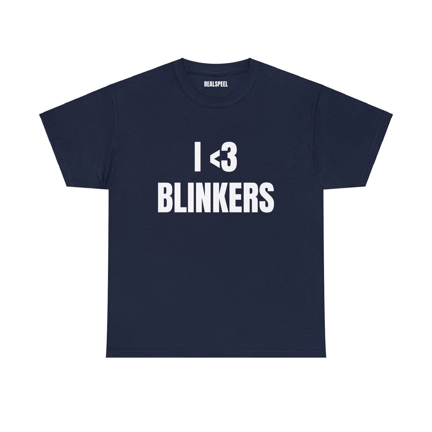 I <3 BLINKERS T-SHIRT