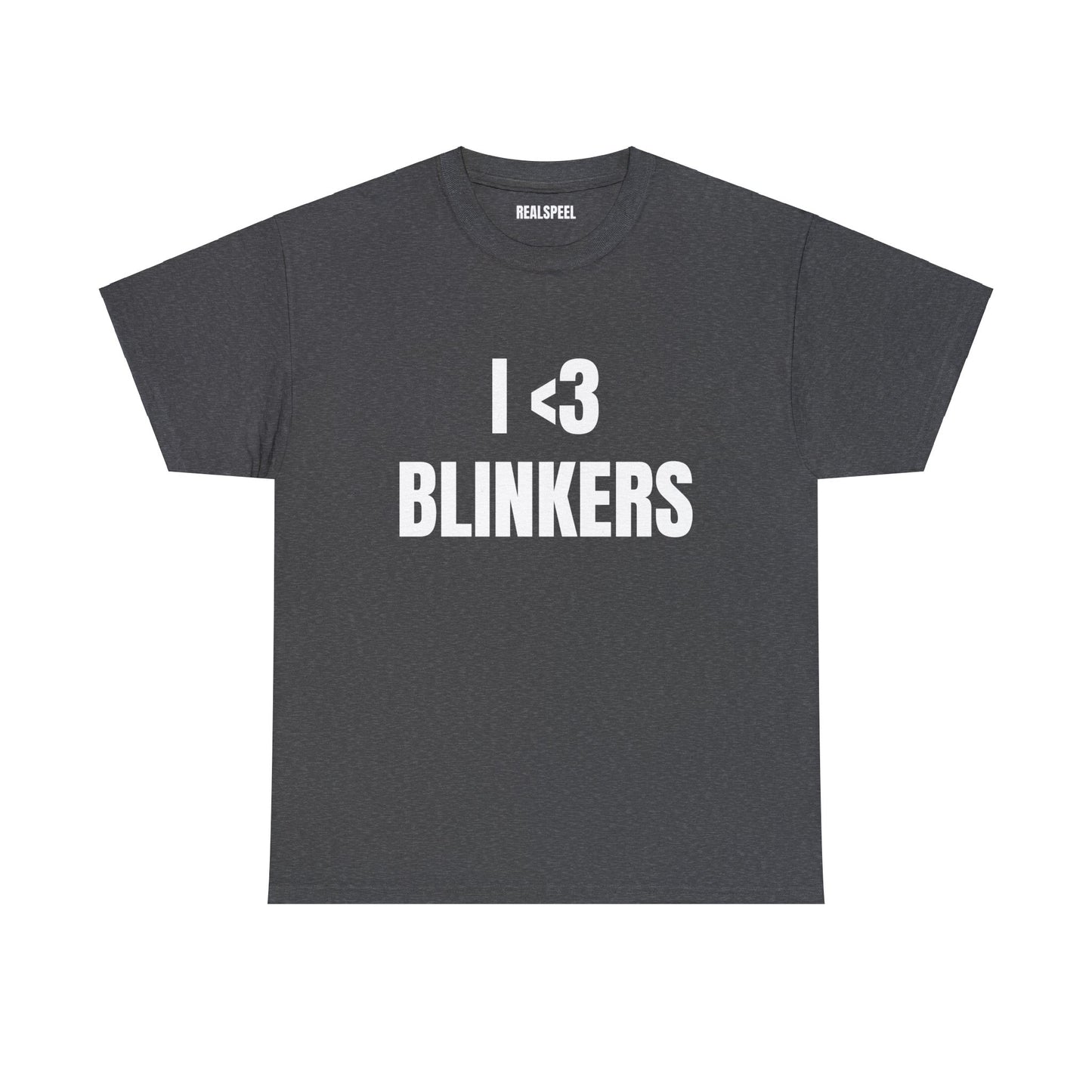 I <3 BLINKERS T-SHIRT