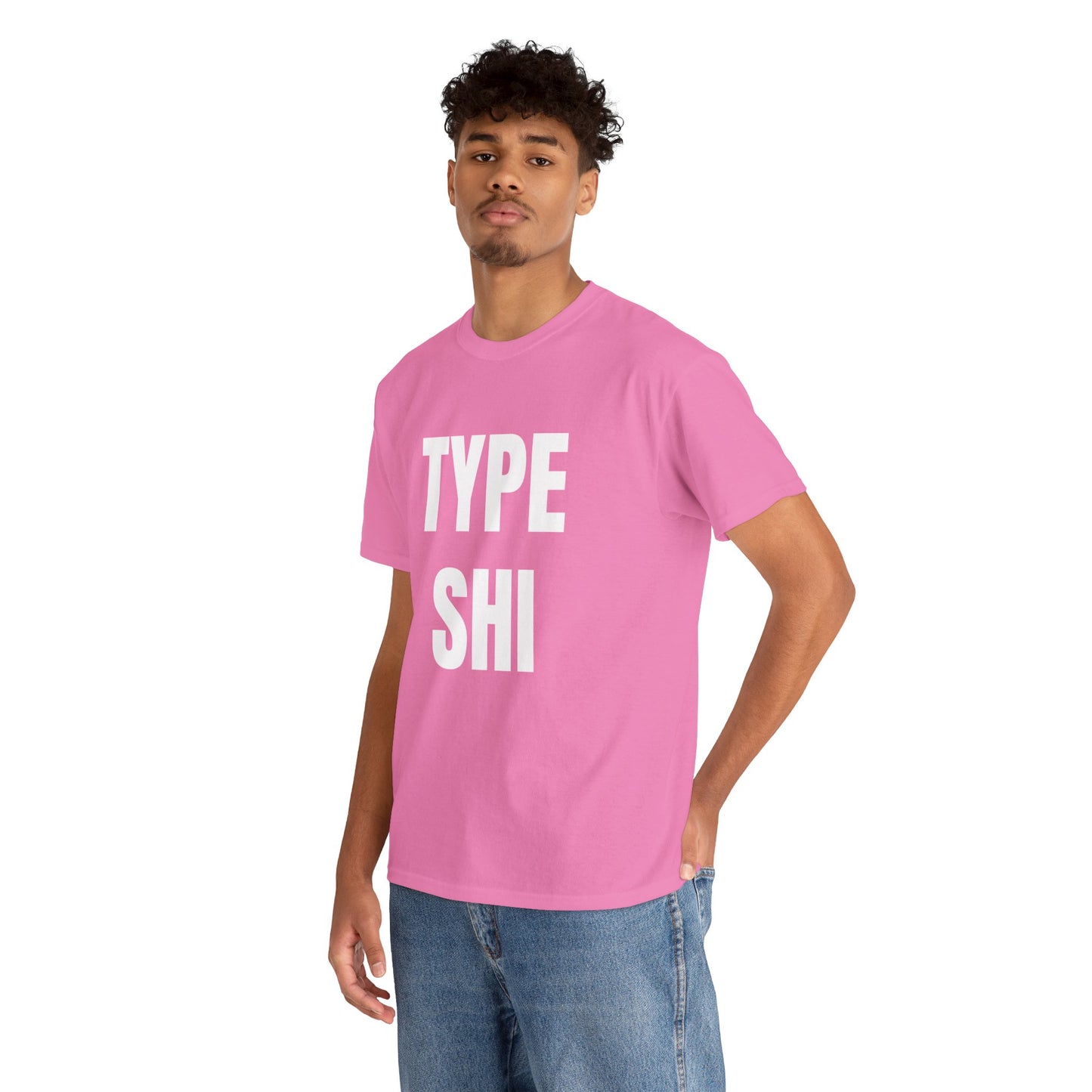 TYPE SHI T-SHIRT