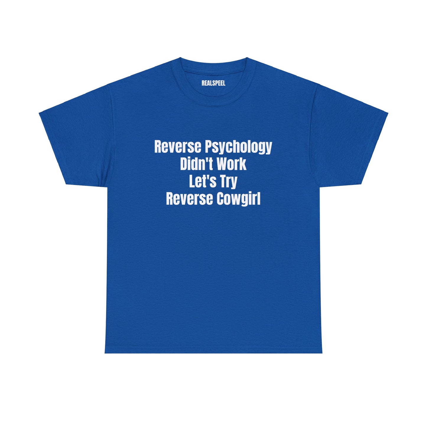 REVERSE PSYCHOLOGY T-SHIRT