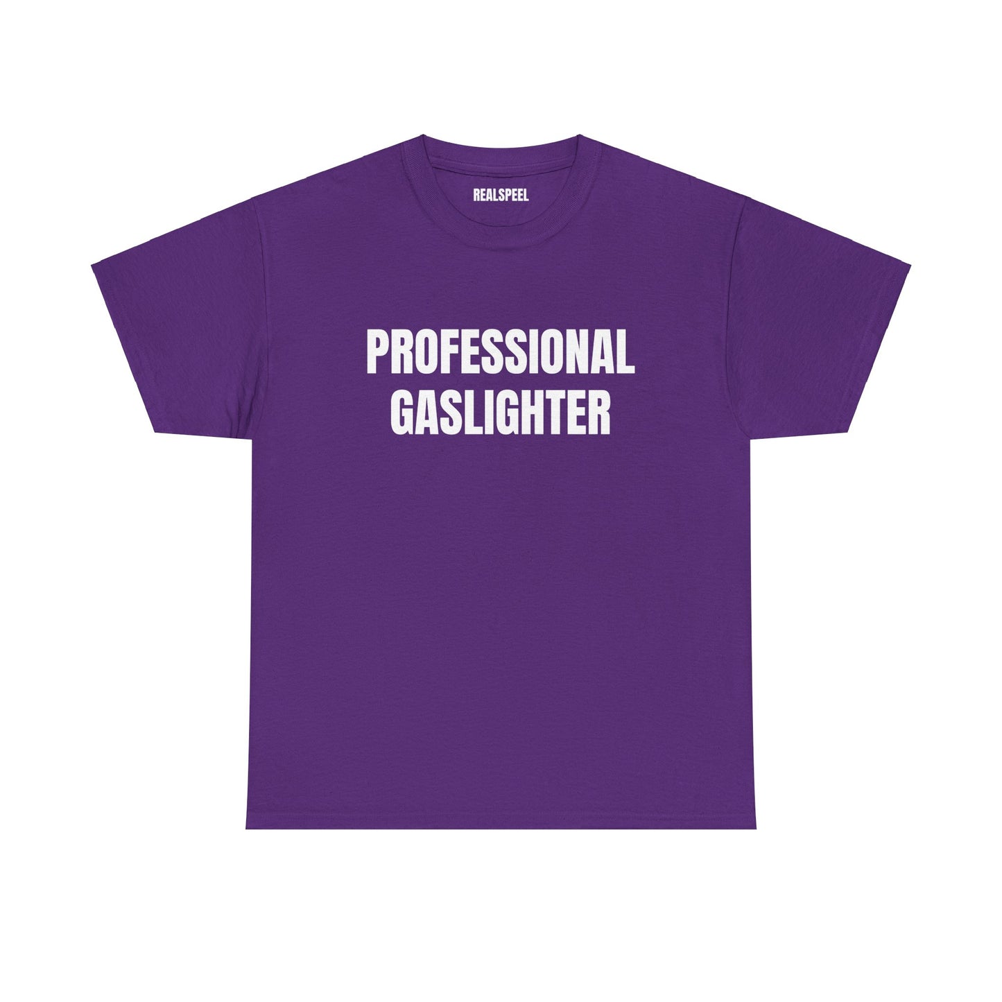 PROFESSIONAL GASLIGHTER T-SHIRT