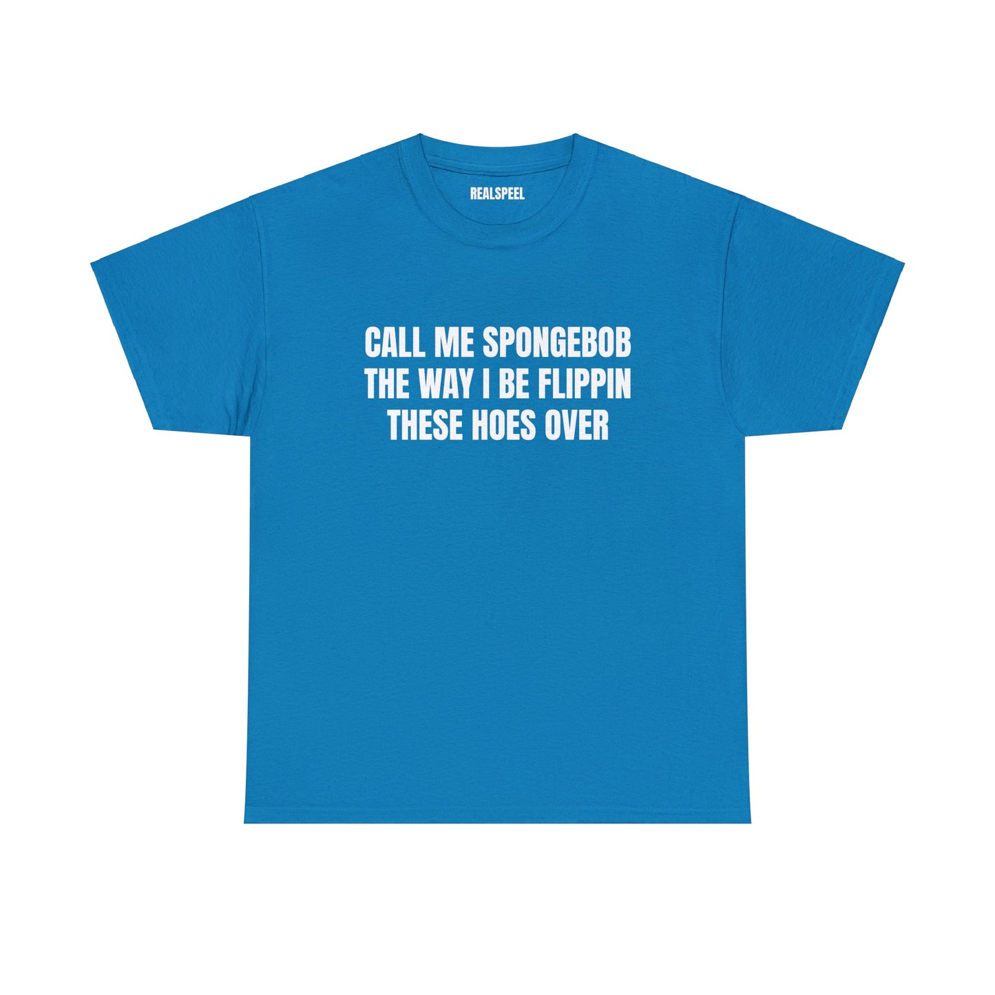 CALL ME SPONGEBOB T-SHIRT