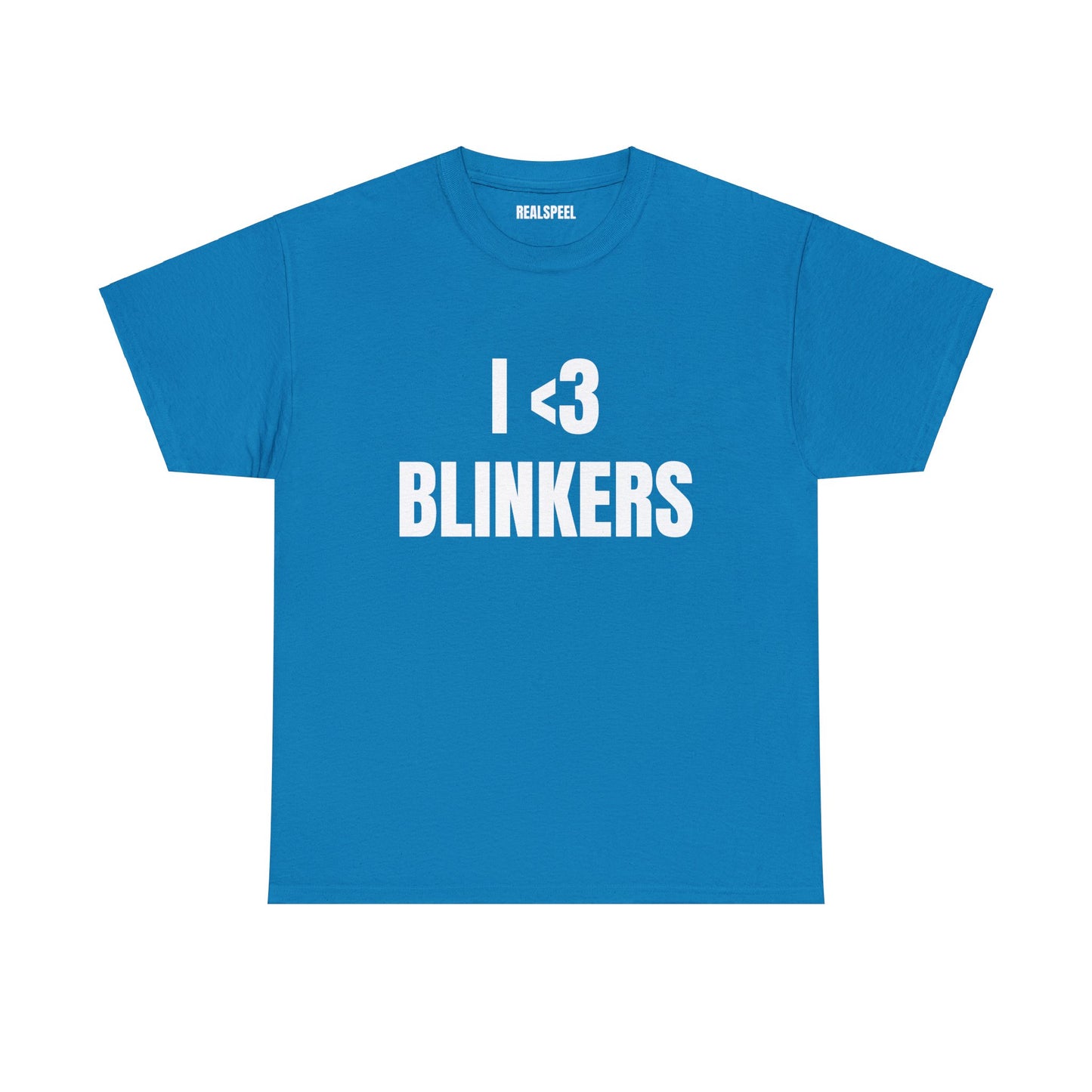 I <3 BLINKERS T-SHIRT