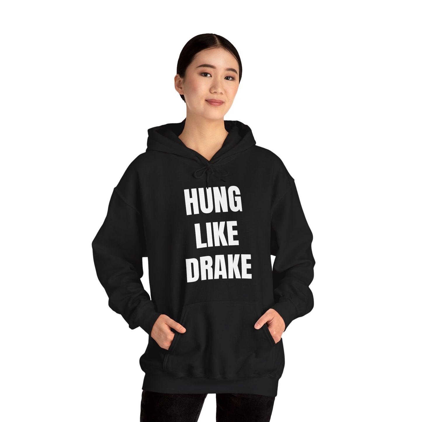 HUNG LIKE DRAKE HOODIE