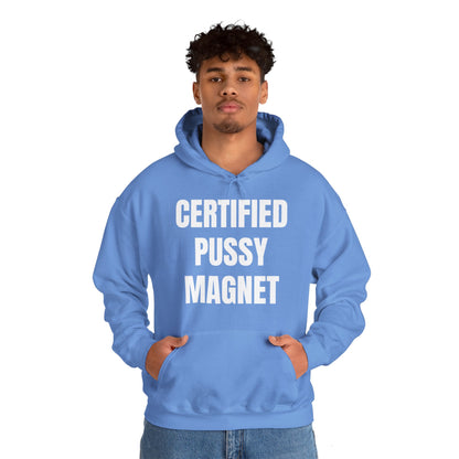 CERTIFIED PUSSY MAGNET HOODIE