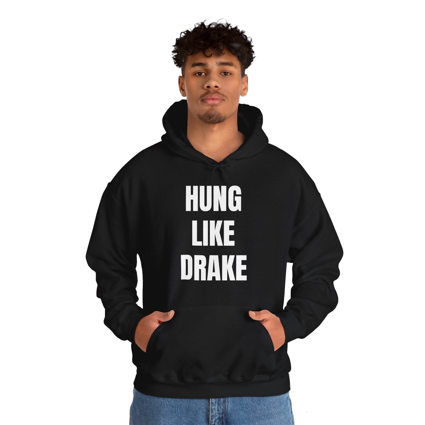 HUNG LIKE DRAKE HOODIE