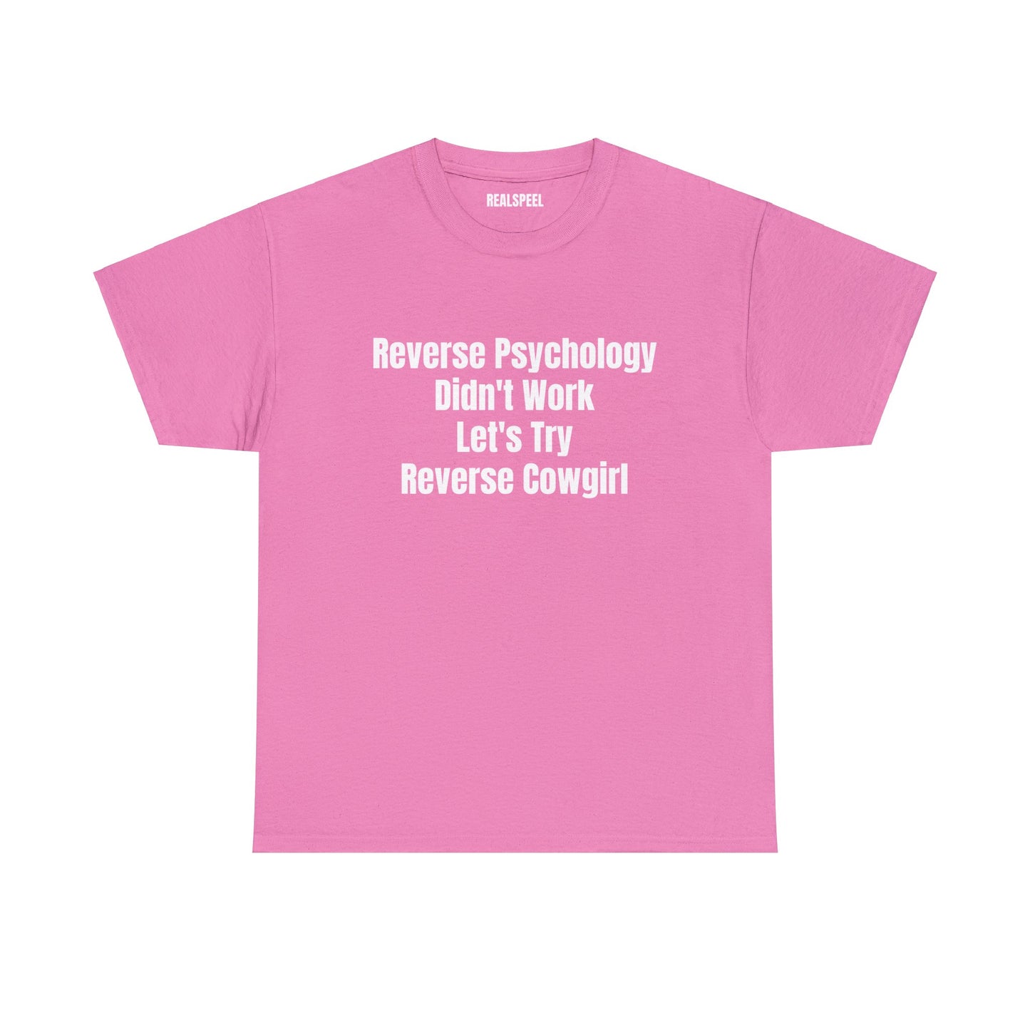 REVERSE PSYCHOLOGY T-SHIRT