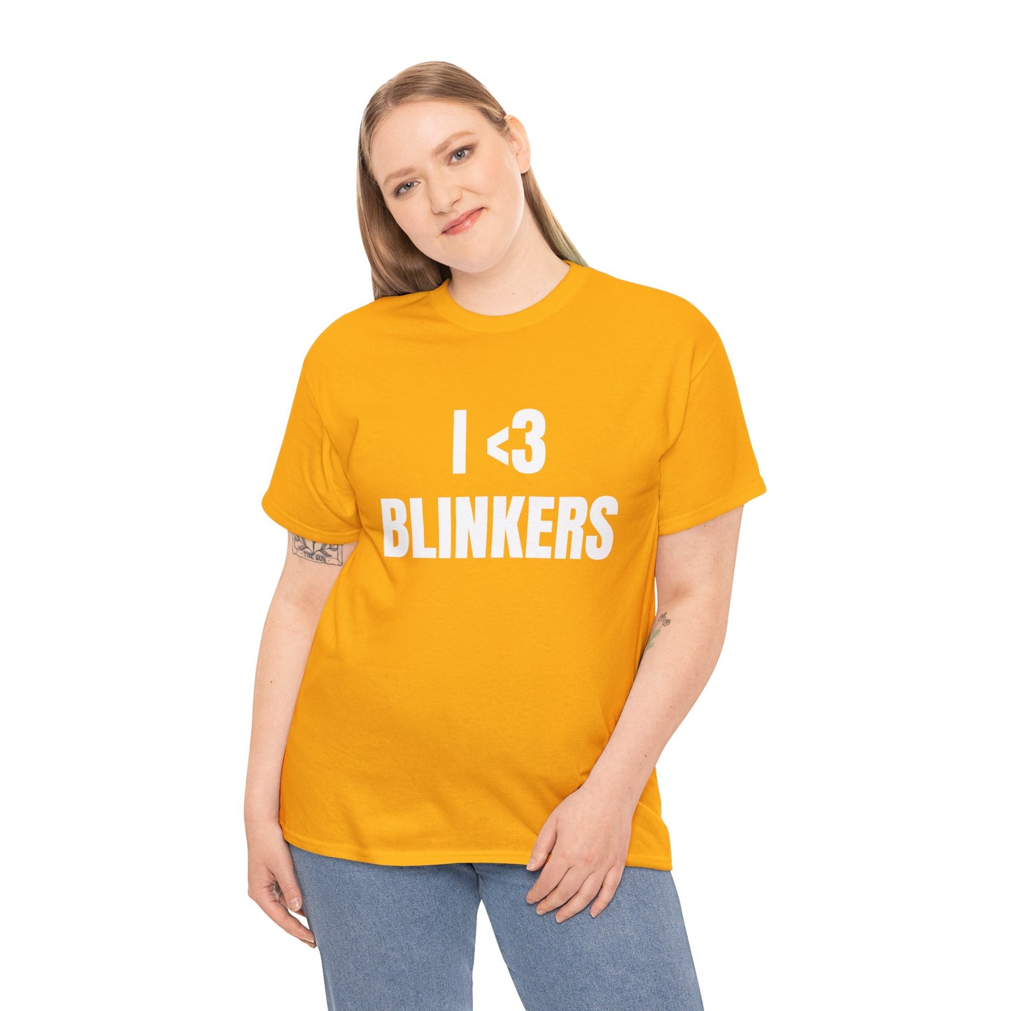 I <3 BLINKERS T-SHIRT